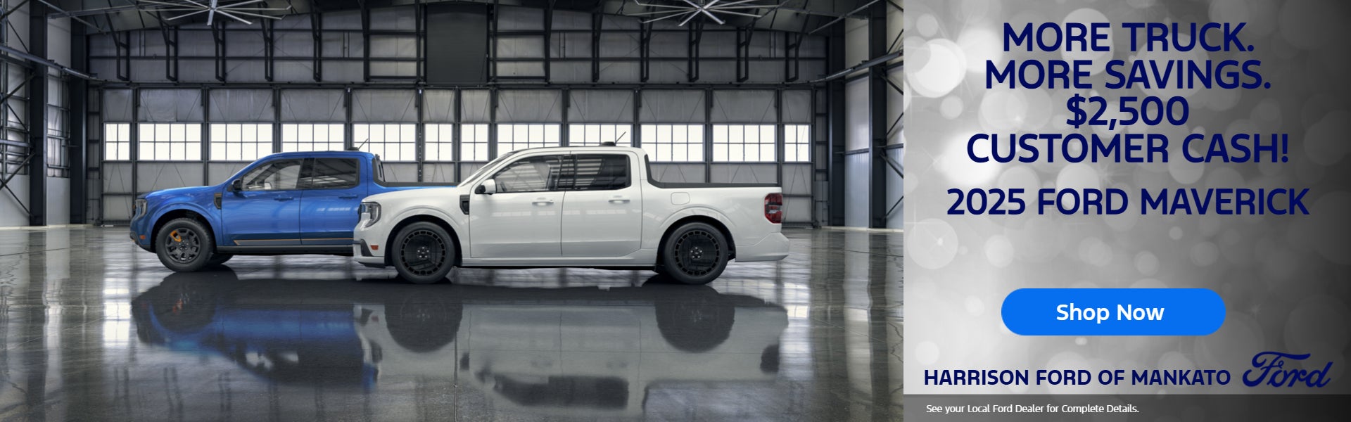 $2,500 customer Cash on 2025 Mavericks